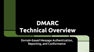 DMARC  Technical Overview [upl. by Hodgson373]