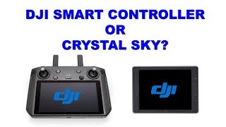 Which one to buy DJI Smart Controller or Crystal Sky Monitor [upl. by Nowed]