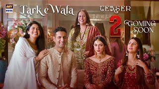 Teaser 2  Tarke Wafa  Coming Soon  ARY Digital [upl. by Antonietta]