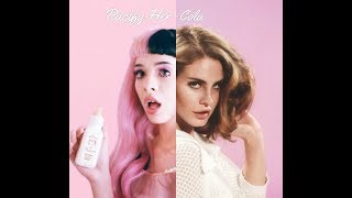 Pacified Cola Lana Del Rey ft Melanie Martinez Fanmade Video [upl. by Chappie]