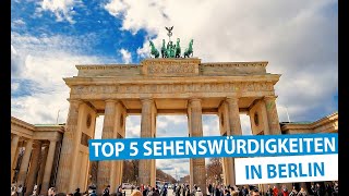 Berlin Top 5 Sehenswürdigkeiten [upl. by Margalo496]