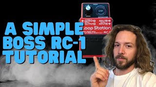 How to Use the BOSS RC1 Loop Station [upl. by Beauchamp]