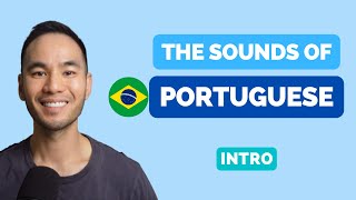 Brazilian Portuguese pronunciation Intro [upl. by Royall748]