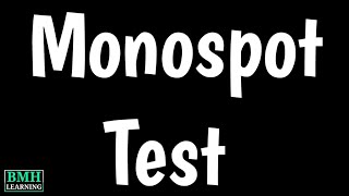 Mononucleosis Spot Test  Monospot Test  Rapid Mono Test  EBV Testing [upl. by Abbotsen504]