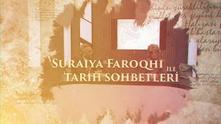 Suraiya Faroqhi ile Tarih Sohbetleri  1 Bölüm [upl. by Evadne]