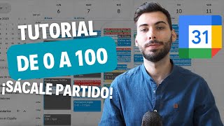 Google Calendar ▶ Tutorial 100 gratis para usarlo como un Profesional y Optimizar tu Tiempo [upl. by Lona312]