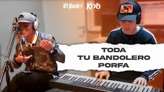 El Rodri  Toda  Tu Bandolero  PORFA Video Oficial [upl. by Odlaner]