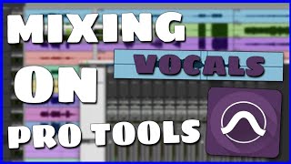 How To Mix Vocals On Protools VERY EASY [upl. by Akinet]