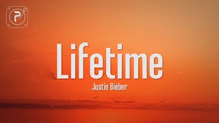 Justin Bieber  Lifetime Lyrics [upl. by Annehcu]