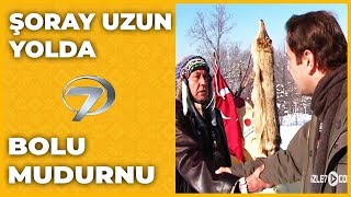 Bolu  Mudurnu   Şoray Uzun Yolda [upl. by Netsua]