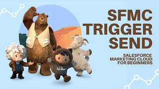 SFMC  TriggerSend  Salesforce Marketing Cloud Tutorial [upl. by Rico]