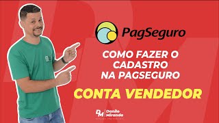 Como Fazer Cadastro na PagSeguro  Conta Vendedor [upl. by Yelsel]