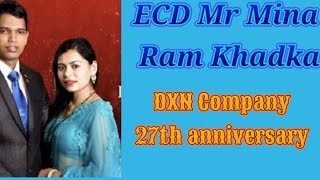 ECD Mr Minaram Khadka sir DXN 27th anniversary by Tara Poudel [upl. by Elyac]