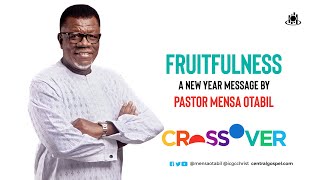 Fruitfulness  A New Year Message by Pastor Mensa Otabil [upl. by Irrek]