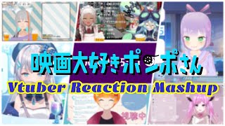 映画大好きポンポさん Vtuber Reaction Mashup [upl. by Ck]