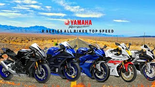 YAMAHA R Series All Bikes Top Speed [upl. by Melita]