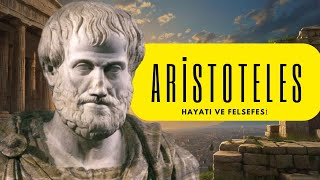 Aristoteles Hayatı ve Felsefesi [upl. by Dyun]