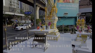 Sunset Walk in Bangkok from BTS OnNut to Punnawithi Part 1 [upl. by Ace916]