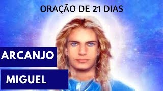 Arcanjo Miguel 21 dias [upl. by Enylcaj691]