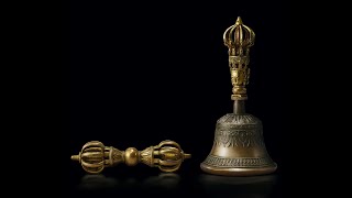 Vajra amp Bell Part I [upl. by Arrat31]