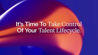 It’s Time To Take Control Of Your Talent Lifecycle [upl. by Randy]