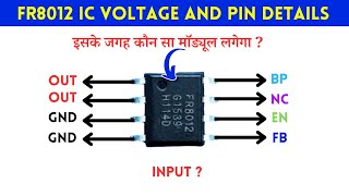 FR8012 IC Datasheet Voltage Chart and Pin Details Explained  FR8012 Module [upl. by Adiraf86]