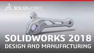 SOLIDWORKS 2018  Design and Manufacturing [upl. by Noffets]