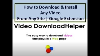 How to Download Any Video and Install Video Download Helper From Site  Google Extension [upl. by Weitman]