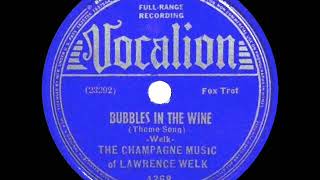 1938 version Lawrence Welk theme  Bubbles In The Wine [upl. by Reede]