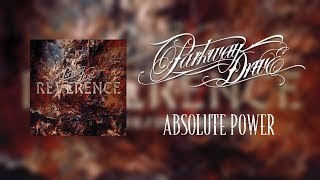 Parkway Drive  Absolute Power Lyrics [upl. by Aihtnyc]