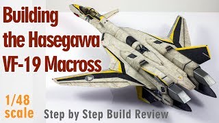 Building the Hasegawa VF19  YF19 Macross Plus 148 Scale Model [upl. by Akirre]