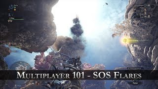 Monster Hunter World  Multiplayer 101  SOS Flare [upl. by Catharina]