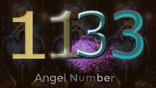 1133 angel number  What Does It Mean [upl. by Riba]