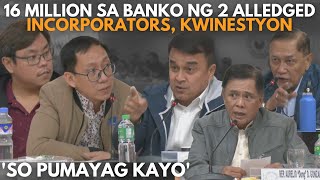 16 MILLION SA BANKO NG 2 ALLEDGED INCORPORATORS KWINESTYON [upl. by Martainn]