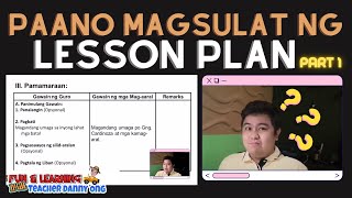 PART 1 PAANO GUMAWA NG LESSON PLAN SA FILIPINO  WITH DEMO TEACHING [upl. by Pellegrini]