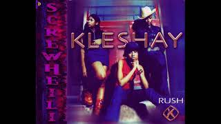 Kleshay  Rush 1999 Chopped amp Screwed [upl. by Notla]