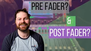 Understanding Pre And Post Fader Sends [upl. by Billye]