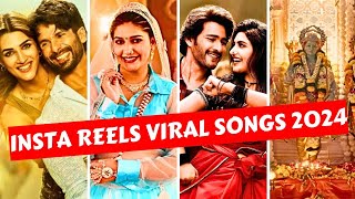 Instagram Reels Viral Trending Songs Of 2024 India PART1  Songs That Are stuck in our heads [upl. by Anirb]