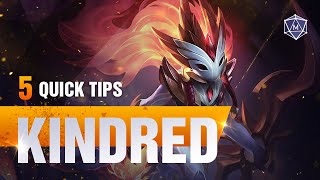 5 Quick Tips to Climb Ranked Kindred [upl. by Eedissac]