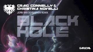 Craig Connelly amp Christina Novelli  Black Hole Jorn Van Deynhoven Remix Garuda [upl. by Olli]