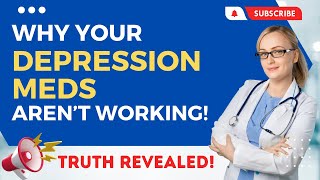 Why Your Depression Medication Isnt Working The Truth Revealed 😮 [upl. by Eberto]