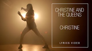 Christine and the Queens  Christine Lyrics Video [upl. by Sehcaep405]