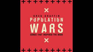 Greg Graffin – “Population Wars”  Songs That Inspired The Book [upl. by Lazes]