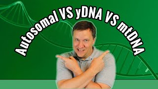 Is Autosomal YDNA or Mitochondrial DNA Tests Better  Genetic Genealogy [upl. by Anidualc]