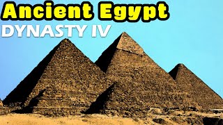 Ancient Egypt Dynasty by Dynasty  Fourth Dynasty of Egypt and the Pyramids of Giza [upl. by Lancelot856]