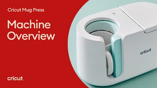 Cricut Mug Press Overview [upl. by Jehovah]