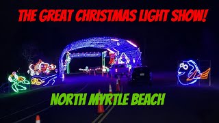 The Great Christmas Light Show in North Myrtle Beach 2022 [upl. by Benjie]