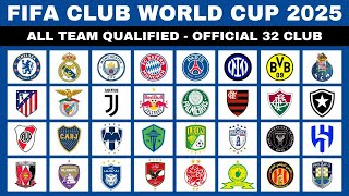 FIFA CLUB WORLD CUP 2025  ALL 32 TEAMS QUALIFIED [upl. by Cagle]