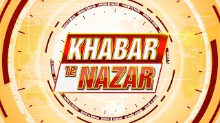 LIVE Khabar Te Nazar  Dr Harjinderpal Singh Walia  Latest News Analysis Today  28 Sep 2023 [upl. by Enetsirhc]