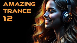 AMAZING TRANCE 12 [upl. by Errol]